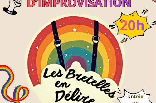 Cabaret d&rsquo;improvisation « Les bretelles en délire » le 29 mai 2026 à 20h00 – LA LICORNE