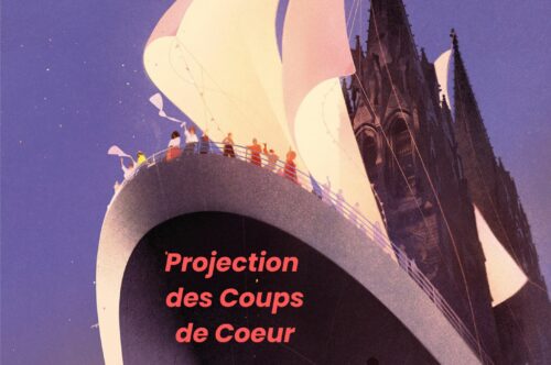 Projection des coups de cœur – le 18 mai à 19h30 – LA LICORNE